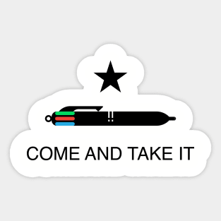 COME AND TAKE IT Sticker